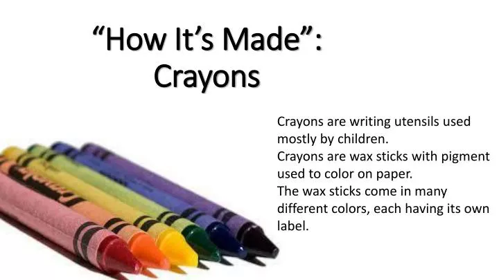 how it s made crayons