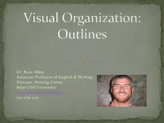 Visual Organization: Outlines