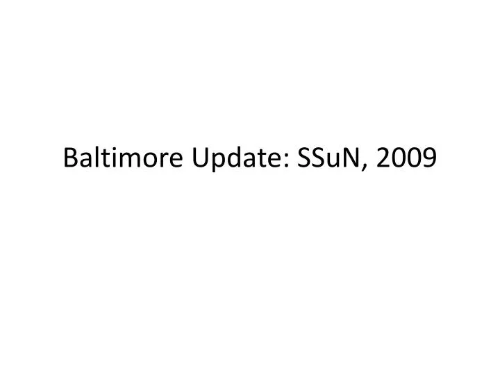 baltimore update ssun 2009