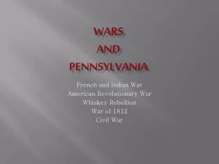 Wars and Pennsylvania