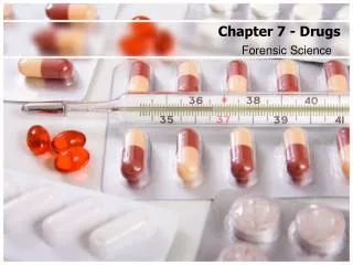 Chapter 7 - Drugs