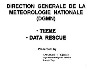 DIRECTION GENERALE DE LA METEOROLOGIE NATIONALE (DGMN)