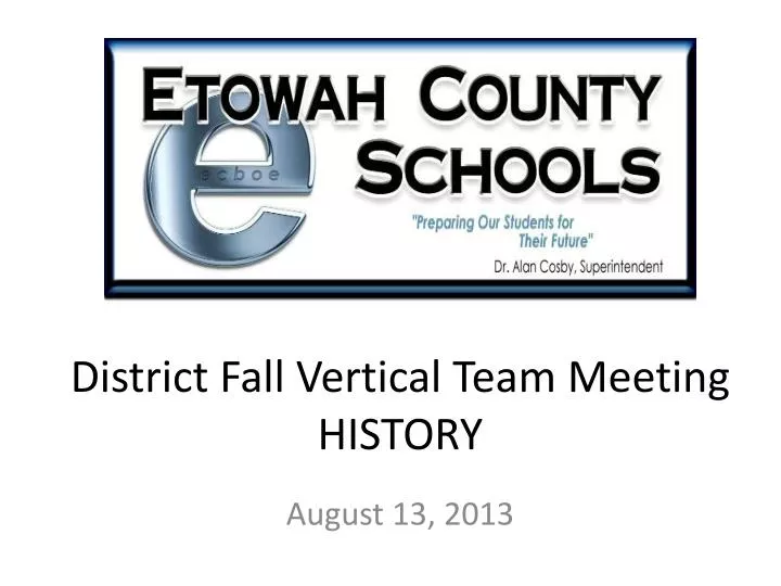 district fall vertical team meeting history