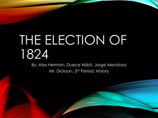 The Election of 1824