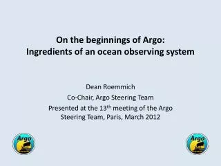 On the beginnings of Argo: Ingredients of an ocean observing system