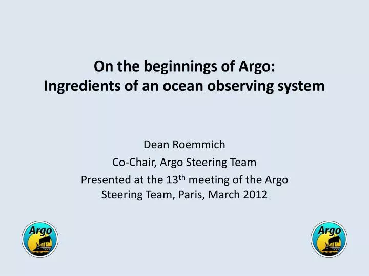 on the beginnings of argo ingredients of an ocean observing system