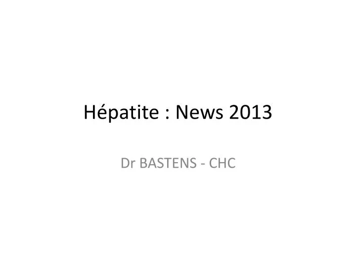 h patite news 2013