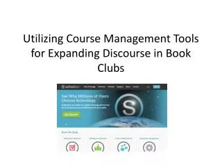 Utilizing Course Management Tools for Expanding Discourse in Book Clubs