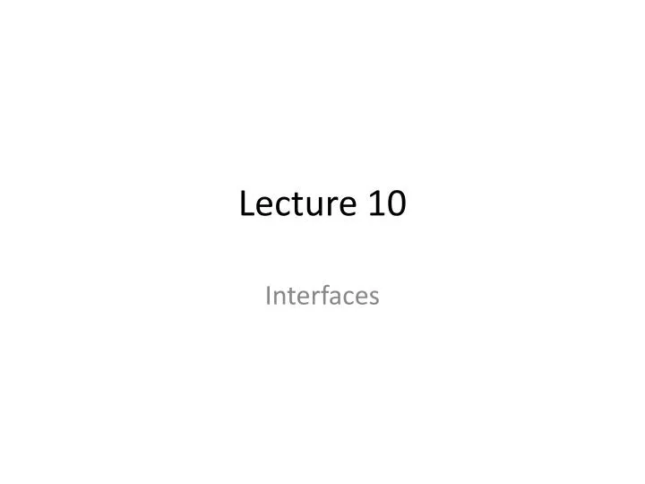 lecture 10