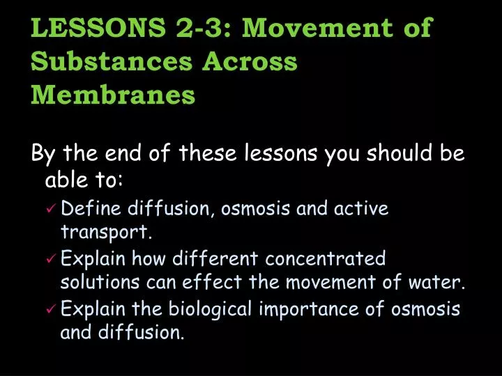lessons 2 3 movement of substances across membranes
