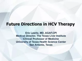 Future Directions in HCV Therapy