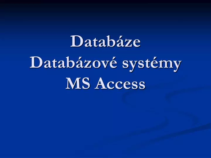 datab ze datab zov syst my ms access