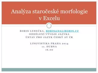 Analýza staročeské morfologie v Excelu