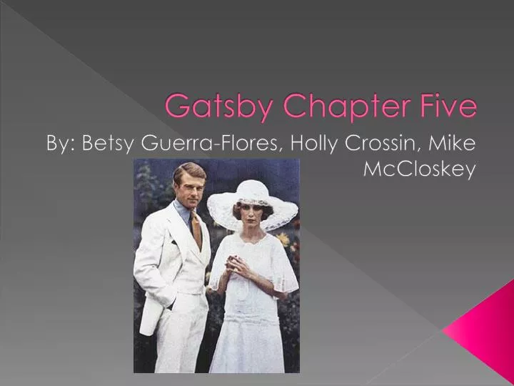 gatsby chapter five