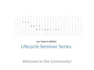 Lifecycle Seminar Series