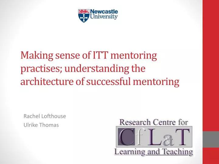 making sense of itt mentoring practises understanding the architecture of successful mentoring