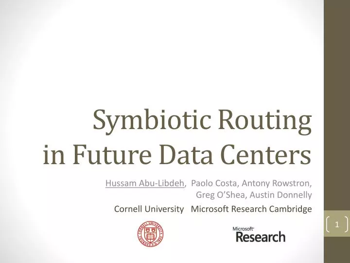 symbiotic routing in future data centers