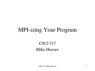 MPI-izing Your Program