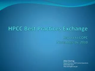 HPCC Best Practices Exchange Report to COPC November 16, 2010