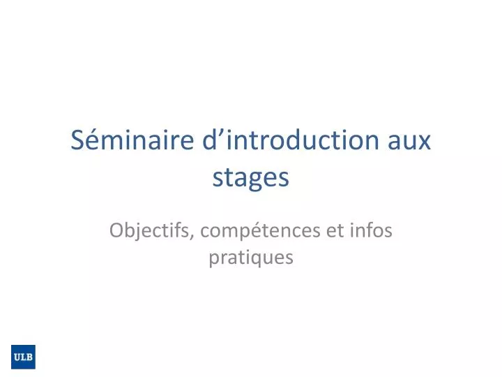 s minaire d introduction aux stages