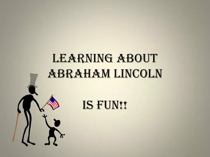 learning about abraham lincoln