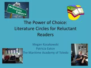 The Power of Choice: Literature Circles for Reluctant Readers