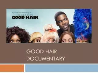 Good Hair Documentary