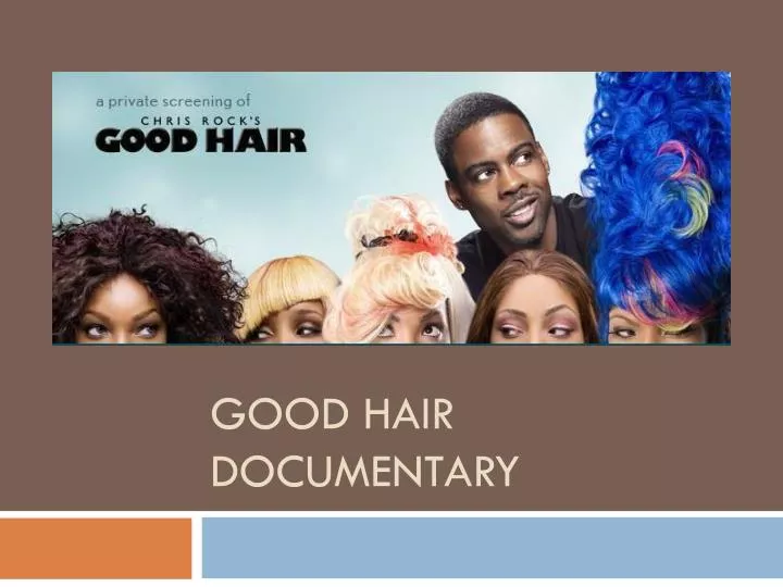 good hair documentary