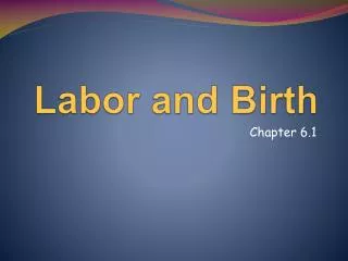 Labor and Birth