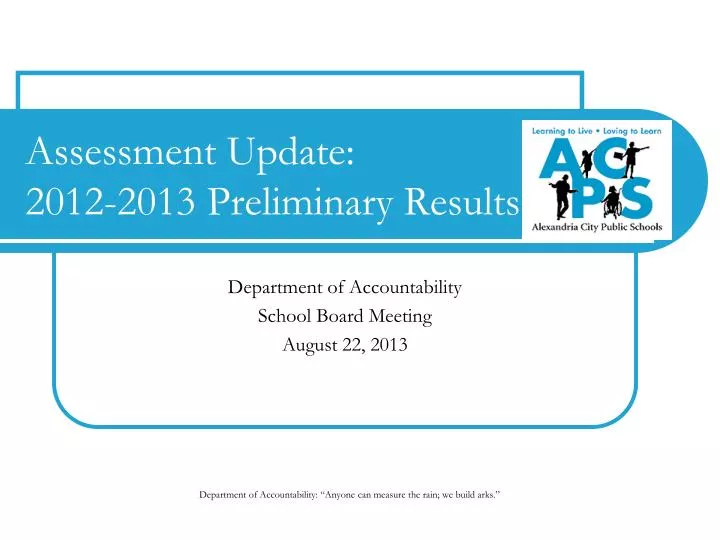 assessment update 2012 2013 preliminary results