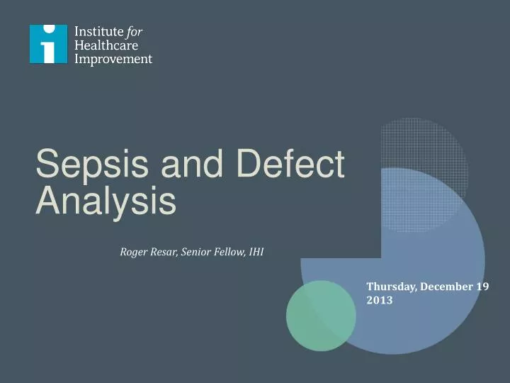 sepsis and defect analysis