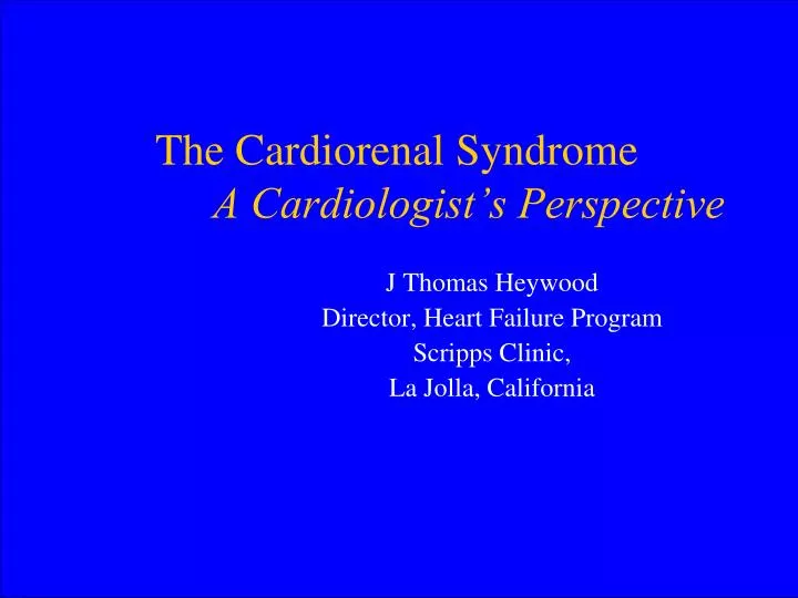 the cardiorenal syndrome a cardiologist s perspective