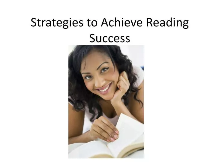 strategies to achieve reading success