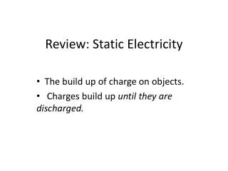 Review: Static Electricity