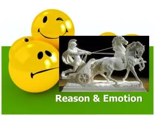 Reason &amp; Emotion
