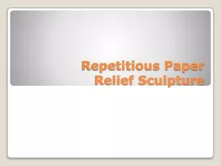 Repetitious Paper Relief Sculpture