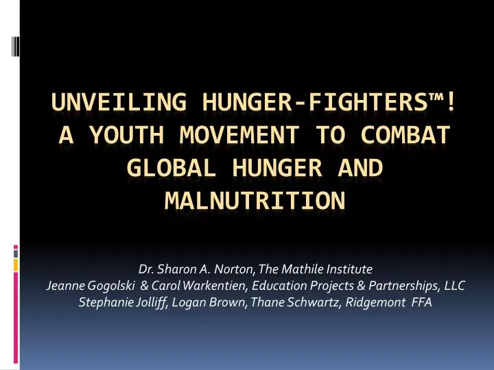 unveiling hunger fighters a youth movement to combat global hunger and malnutrition