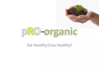 p R O - organic