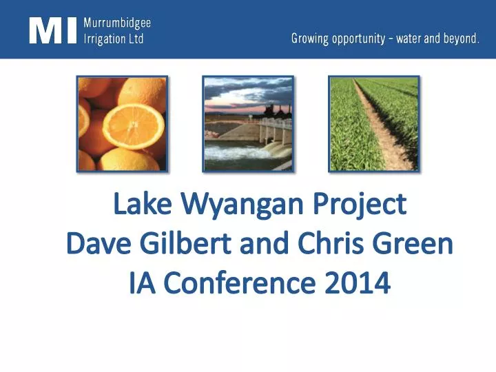 lake wyangan project dave gilbert and chris green ia conference 2014