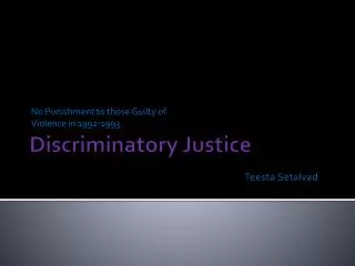 Discriminatory Justice Teesta Setalvad