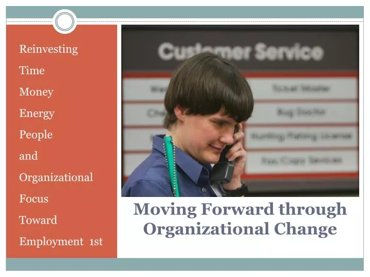moving forward through organizational change