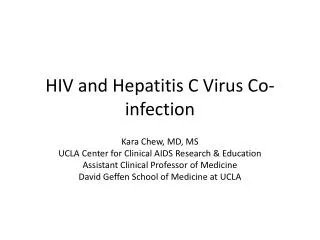 HIV and Hepatitis C Virus Co-infection