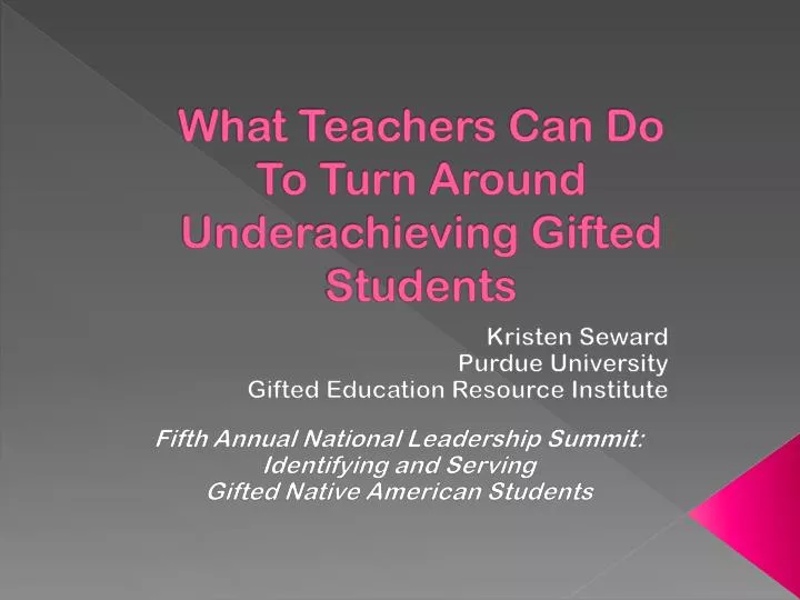 what teachers can do to turn around underachieving gifted students