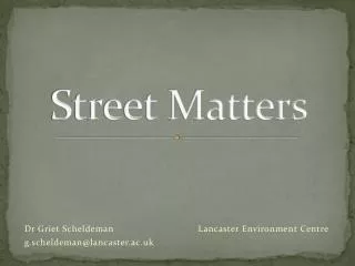 Street Matters