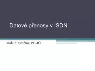 Datové přenosy v ISDN