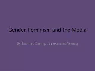 Gender, Feminism and the Media