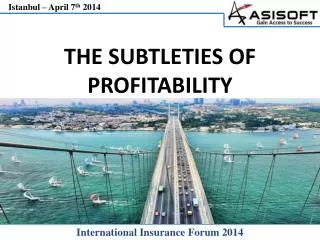 THE SUBTLETIES OF PROFITABILITY