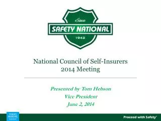 National Council of Self-Insurers 2014 Meeting