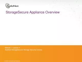 StorageSecure Appliance Overview
