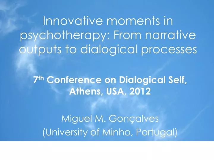 innovative moments in psychotherapy from narrative outputs to dialogical processes